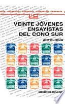 Veinte jóvenes ensayistas del Cono Sur