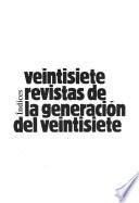 Veintisiete revistas de la Generación del Veintisiete
