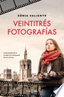 Veintitrés fotografías