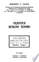 Vejentud, humano tesoro