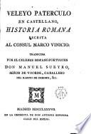 Veleyo Paterculo en castellano, Historia romana escrita al Consul Marco Vinicio