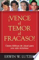 Vence el temor al fracaso! / Conquering the Fear of Failure