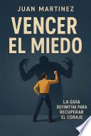 Vencer el miedo