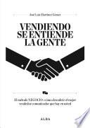 Vendiendo se entiende la gente