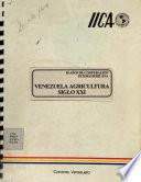 Venezuela Agricultura Siglo XXI