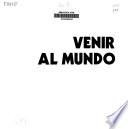 Venir al mundo