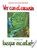 Ver con el corazón