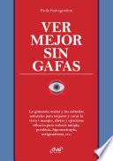 Ver mejor sin Gafas
