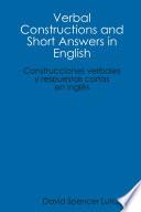Verbal Constructions and Short Answers in English