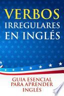 Verbos Irregulares en Inglés