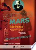 Veronica Mars: Un caballero indiscreto