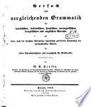 Versuch einer vergleichenden Grammatik der lateinischen, italienischen, spanischen, portugiesischen, französischen und englischen Sprache, mit einer, nach der deutschen Bedeutung alphabetisch geordneten Sammlung der gebräuchlichsten Wörter für jeden Sprachliebhaber und vorzüglich für Studirende bearbeitet
