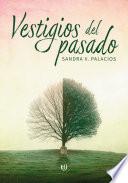 Vestigios del pasado