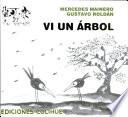 Vi un árbol
