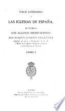 Viage literario á las iglesias de España: Valencia. 1803-04