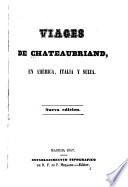 Viages de Chateaubriand en América, Italia y Suiza