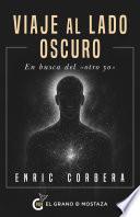 Viaje al lado oscuro