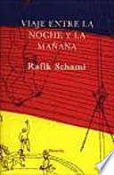 Viaje entre la noche y la mañana