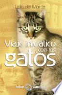 Viaje iniciático con los gatos