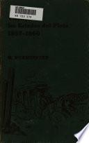 Viaje por los estados del Plata, con referencia especial a la constitución física y al estado de cultura de la República argentina realizado en los años 1857, 1858, 1859 y 1860, por el dr. Hermann Burmeister ..: Las provincias del sur, con un plano de la parte central de la república, compilado por el autor en 1860