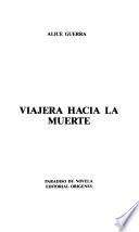 Viajera hacia la muerte