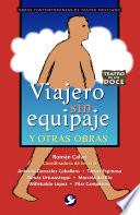 Viajero sin equipaje