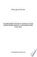 Viajeros británicos en Andalucía de Christopher Hervey a Richard Ford, (1760-1845)
