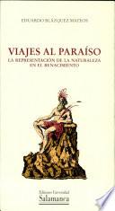 Viajes al paraíso. La representación de la naturaleza en el Renacimiento