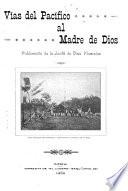 Vías del Pacifico al Madre de Dios