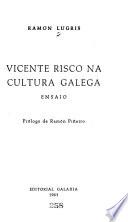 Vicente Risco na cultura galega, ensaio