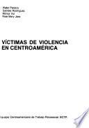 Víctimas de violencia en Centroamérica