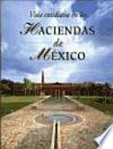 Vida cotidiana en las haciendas de México