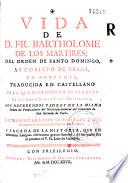 Vida de D. Fr. Bartholome de los Martires ...