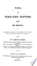 Vida de Fernando Septimo, rey de España