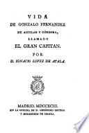 Vida de Gonzalo Fernández de Aguilar y Córdoba, llamado el Gran Capitán