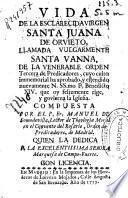 Vida de la esclarecida virgen santa Juana de Orvieto, llamada vulgarmente Santa Vanna ...