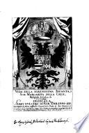 Vida de la infanta Sor Margarita de la Cruz, religiosa descalga de S. Clara