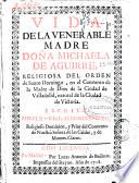 Vida de la venerable madre Doña Michaela de Aguirre, religiosa del Orden de Santo Domingo ...