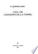 Vida de Lisandro de la Torre