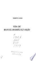 Vida de Manuel Rodríguez Objío