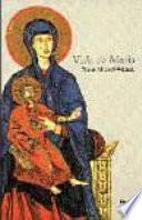 Vida de María, la madre de Jesús