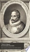 Vida de Miguel de Cervantes Saavedra