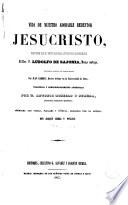 Vida de nuestro adorable redentor Jesucristo, 1
