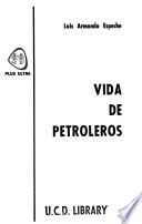 Vida de petroleros