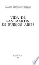 Vida de San Martín en Buenos Aires