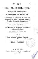 Vida del mariscal Ney, duque de Elchingen y príncipe de Moskowa