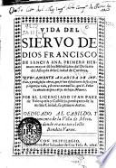 Vida del siervo de dios Francisco de Sancta Ana, primero hermano mayor de los Hermitaños del Desierto del Albayda dela Ciudad de Cordoua