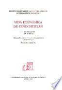 Vida económica de Tenochtitlan: Pochtecayotl (Arte de traficar)
