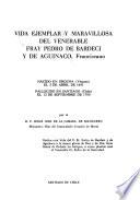 Vida ejemplar y maravillosa del venerable Fray Pedro de Bardeci y de Aguinaco, Franciscano