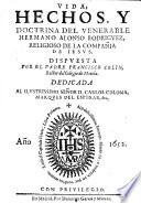 Vida, hechos, y doctrina del venerable hermano Alonso Rodriguez, religioso de la Compañía de Iesus